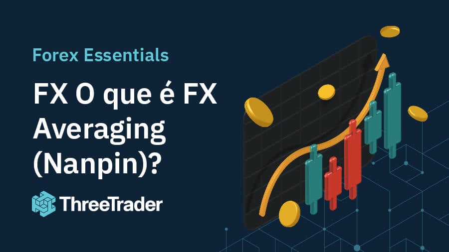 FX O que é FX Averaging (Nanpin)?